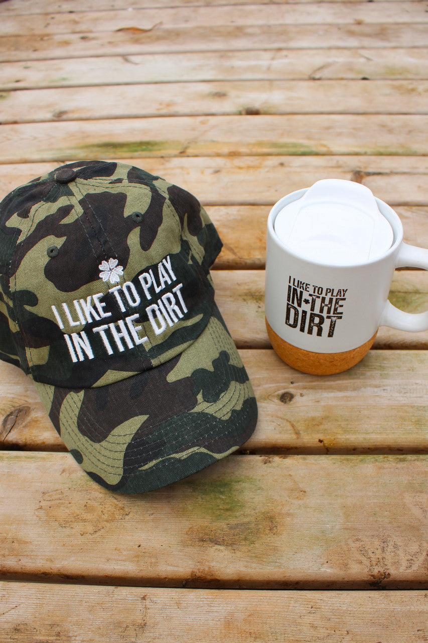 Romence Gardens "I Like To Play In The Dirt" Hat with mug