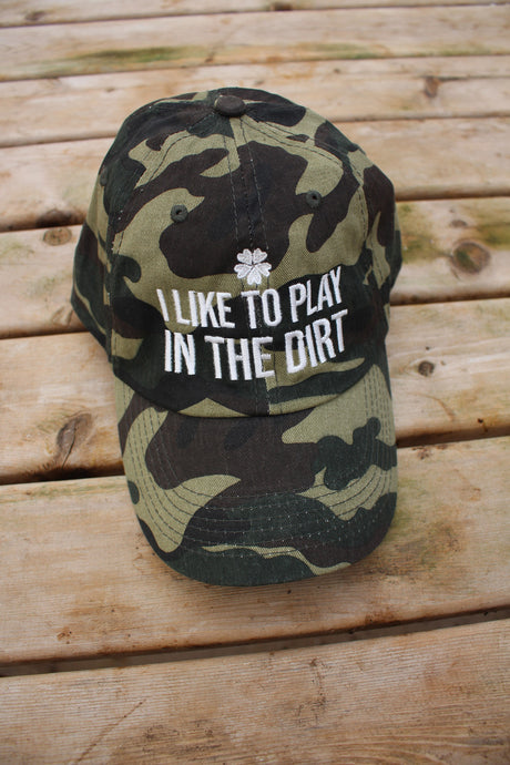 Romence Gardens "I Like To Play In The Dirt" Hat front